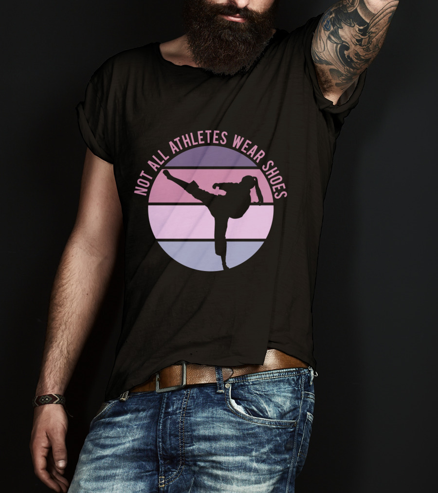 Not All Athletes Wear Shoes Taekwondo Silhouette Kicking In Colorful Circle T-Shirt