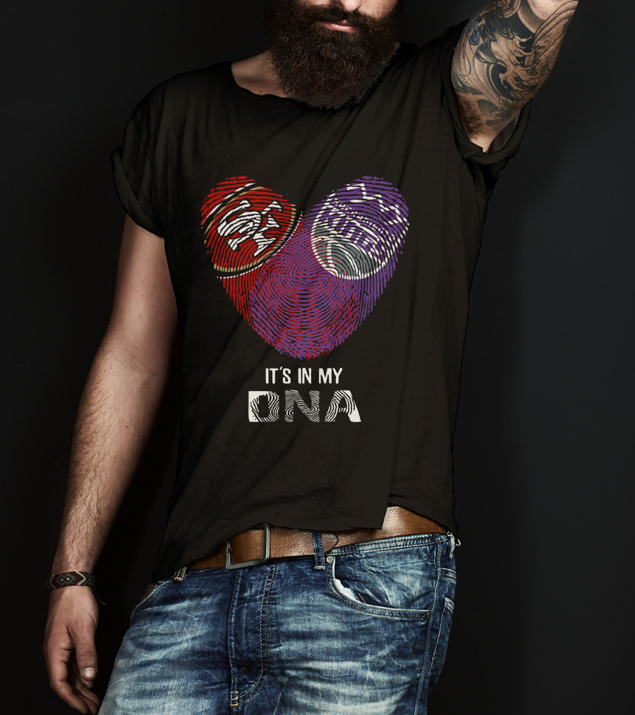 49ers Sacramento Kings It's In My Dna Fingerprint Heart T-Shirt
