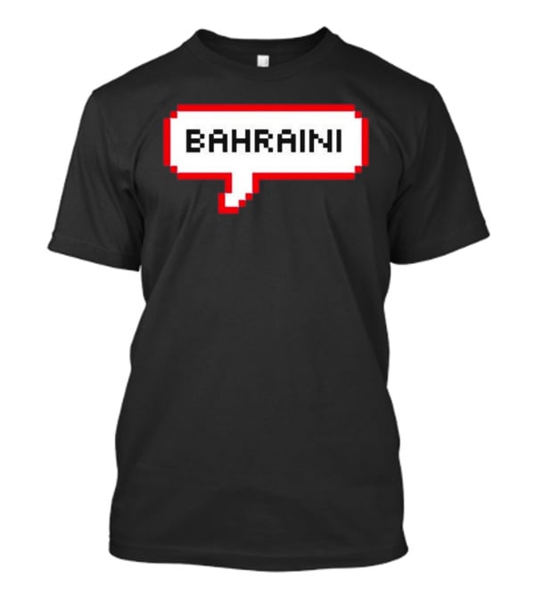 Bahraini Bahrain Pixel Speech Bubble T-Shirt