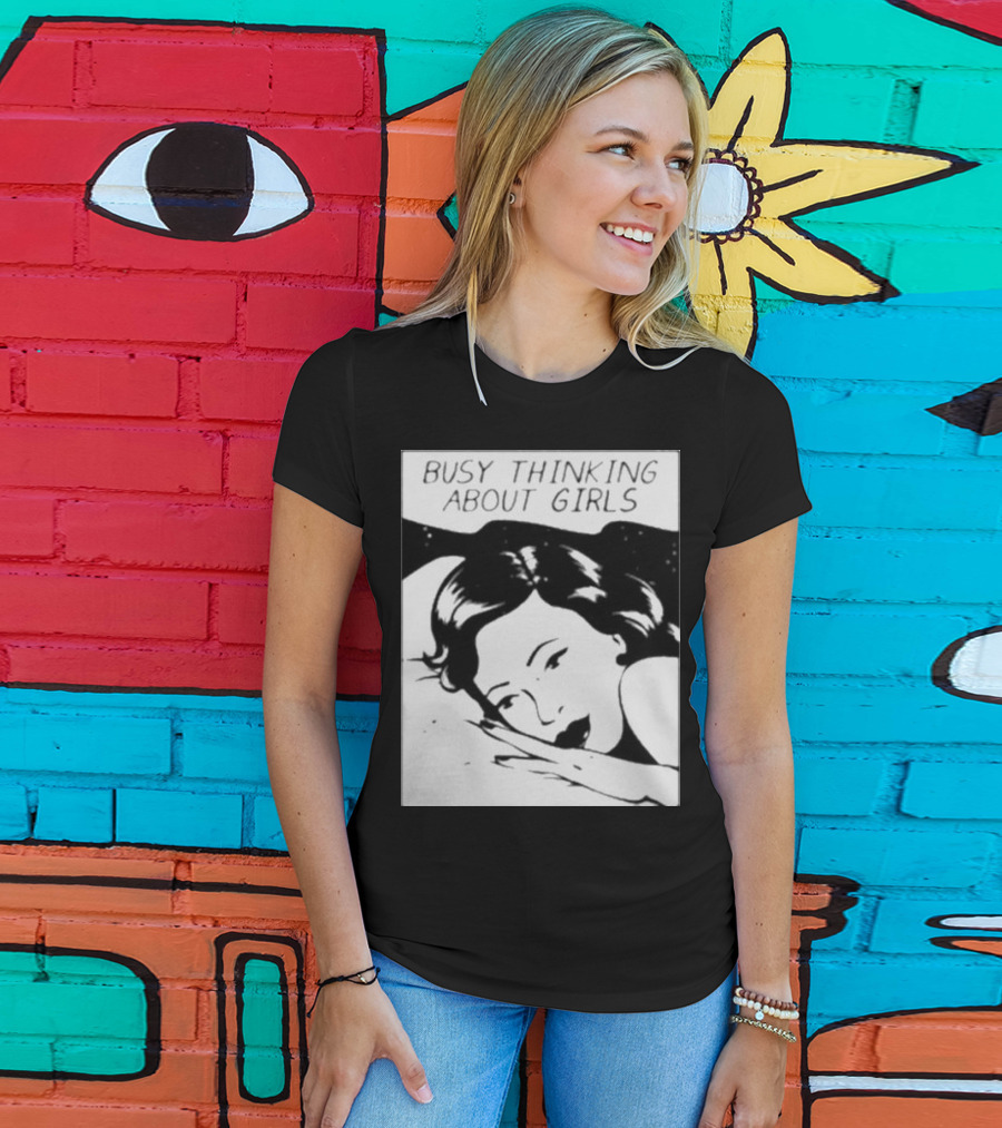 Busy Thinking About Girls Comic Pop T-Shirt