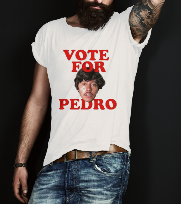 Vote For Pedro Napoleon Dynamite T-Shirt