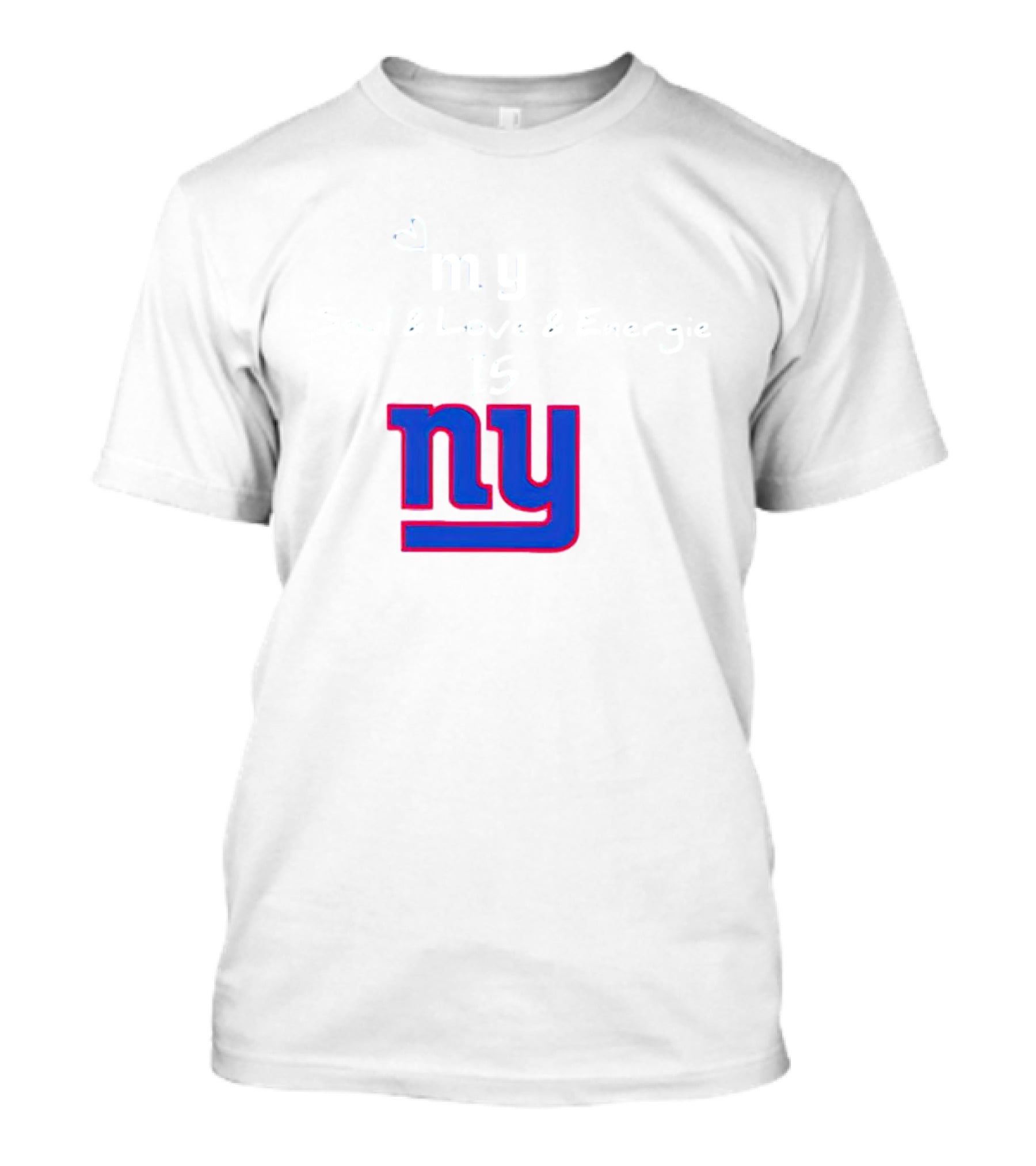 My Soul And Love And Energie Is New York Giants NY T-Shirt