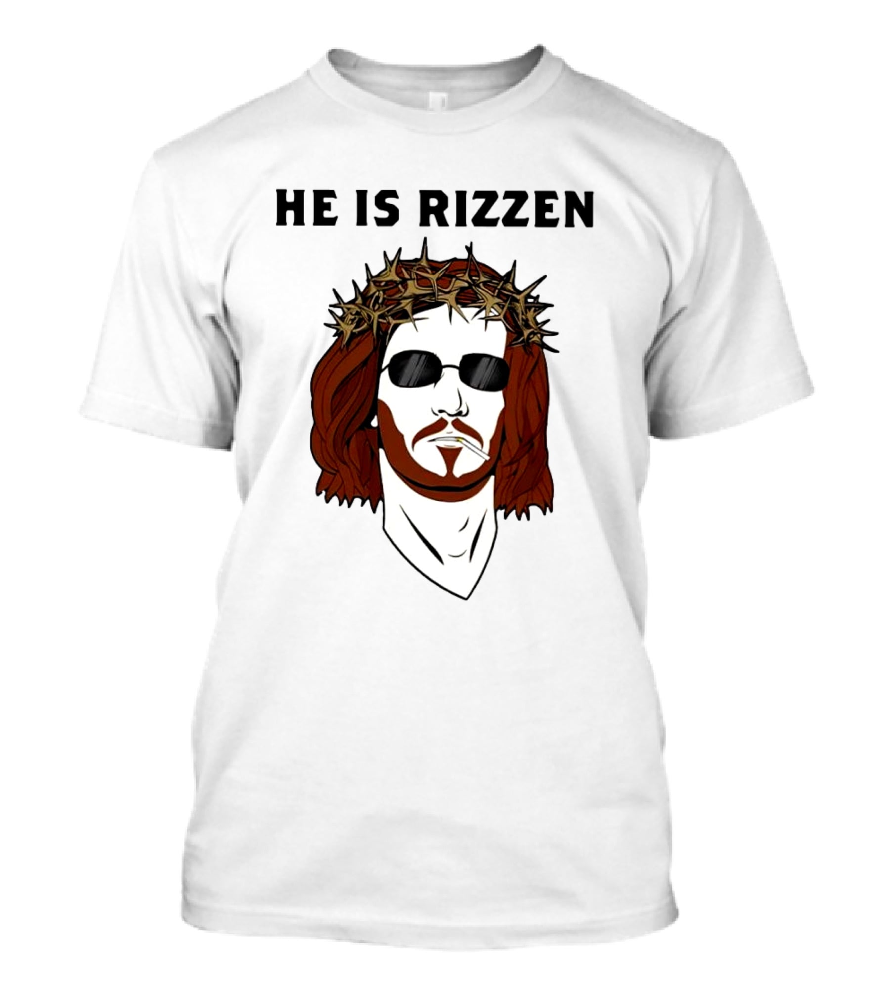 He Is Rizzen Jesus Crown Of Thorns Sunglasses T-Shirt
