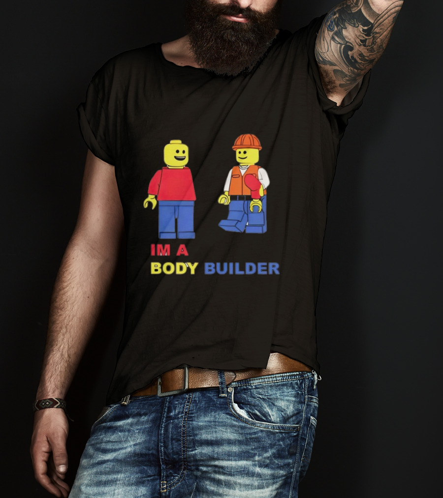 IM A Body Builder LEGO Figures T-Shirt