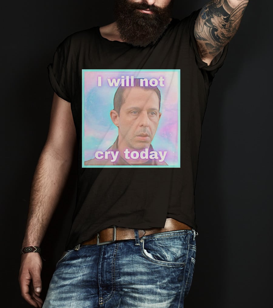Kendall Roy I Will Not Cry Today Pastel Mood T-Shirt