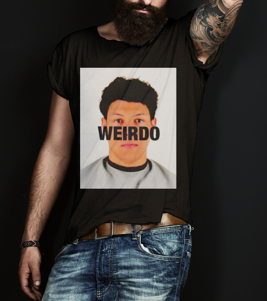 Jackson Mahomes Weirdo T-Shirt