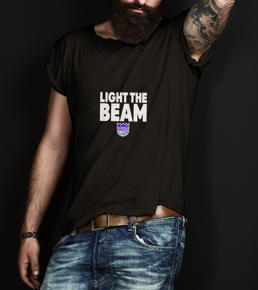 Light The Beam Sacramento Kings Basketball Team T-Shirt
