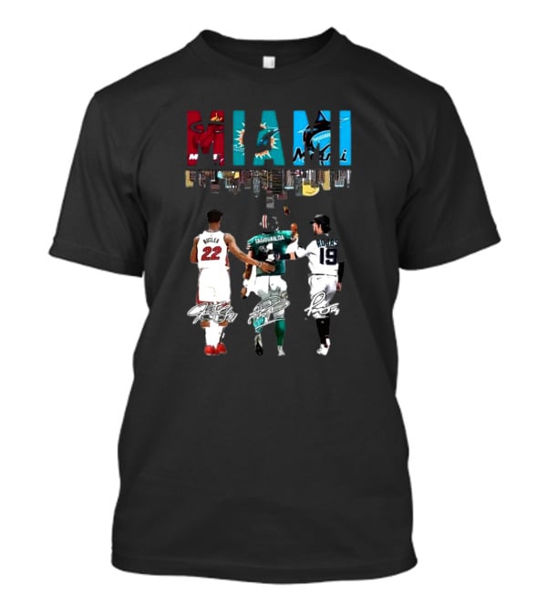Miami Heat Dolphins Marlins Butler Tagovailoa Rojas Signatures T-Shirt