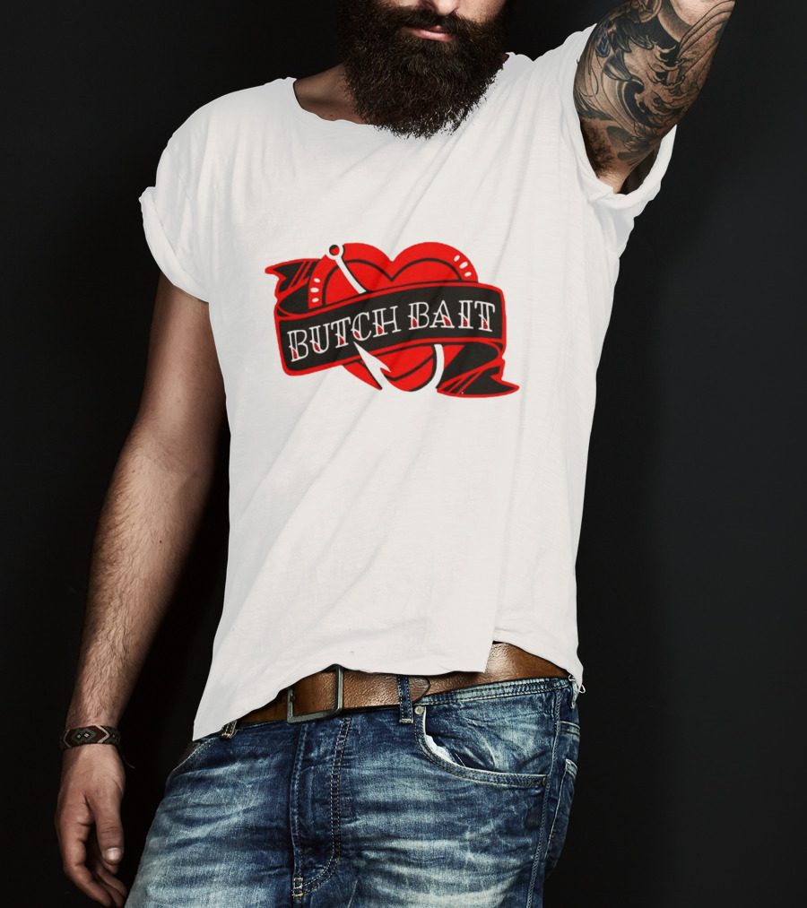Butch Bait Heart With Fishing Hook Banner T-Shirt