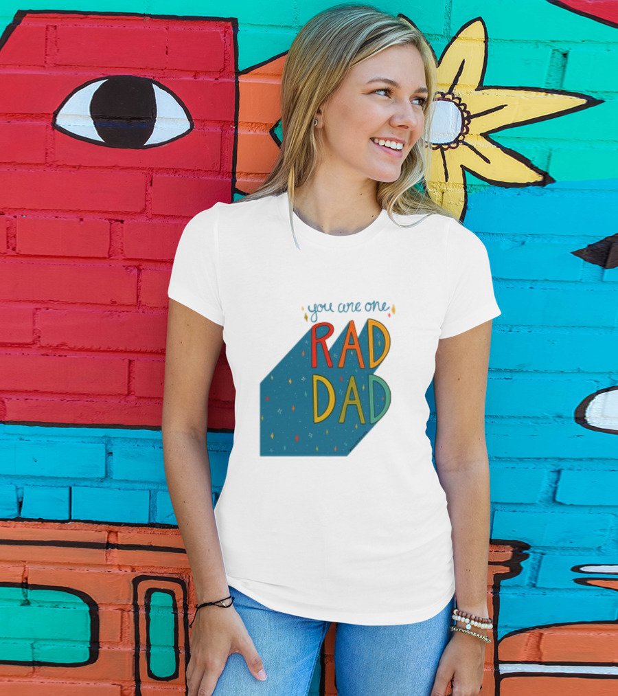 You Are One Rad Dad Father's Day T-Shirt