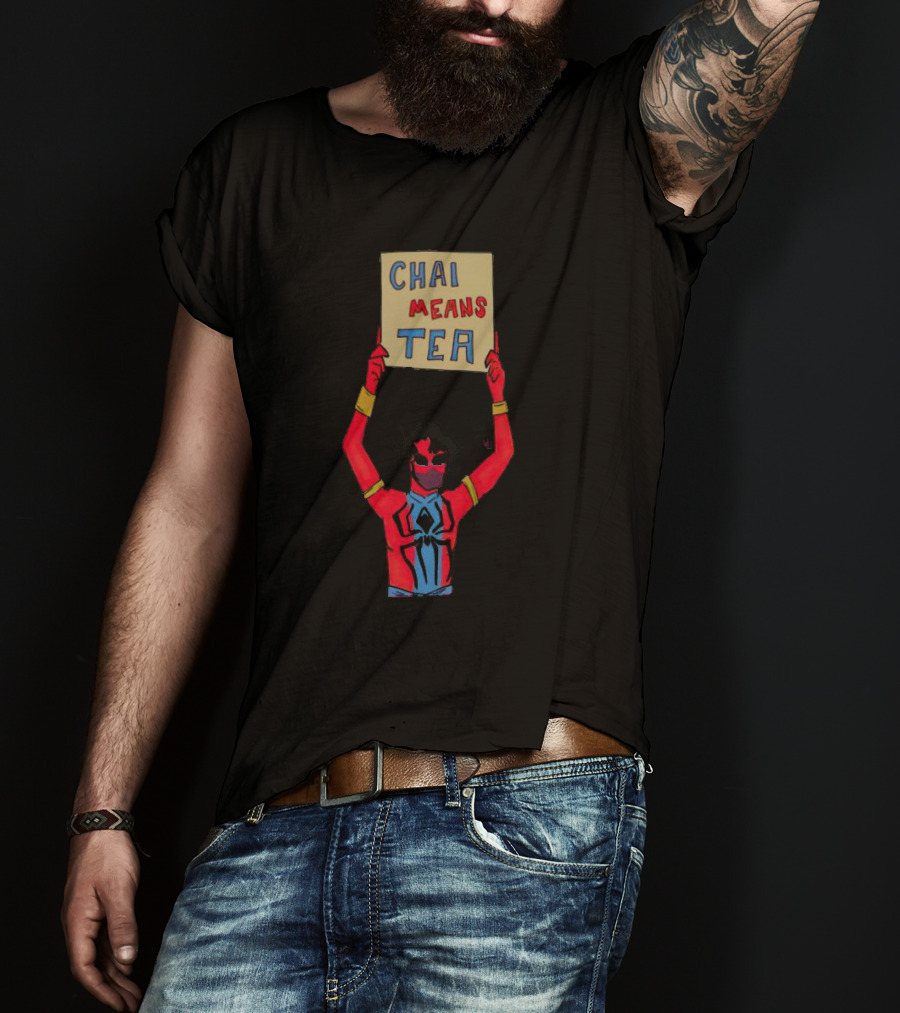 Chai Means Tea Spider Man T-Shirt