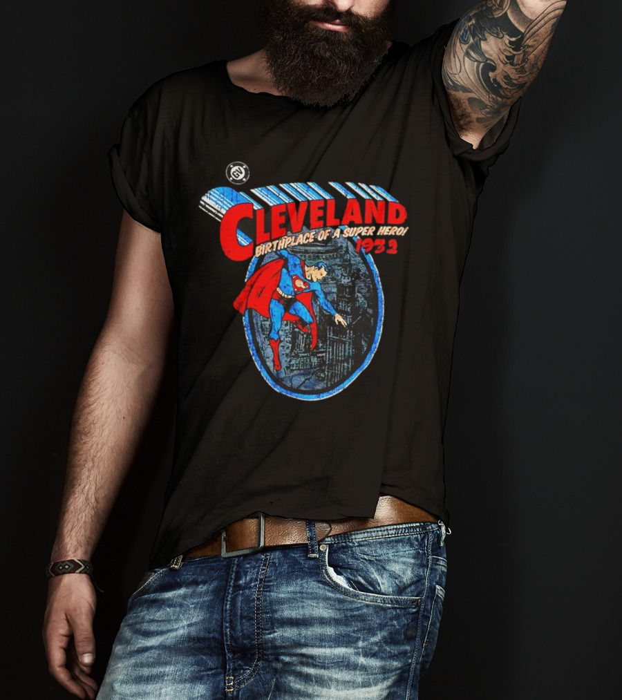 Cleveland Birthplace Of A Super Hero Superman 1932 T-Shirt