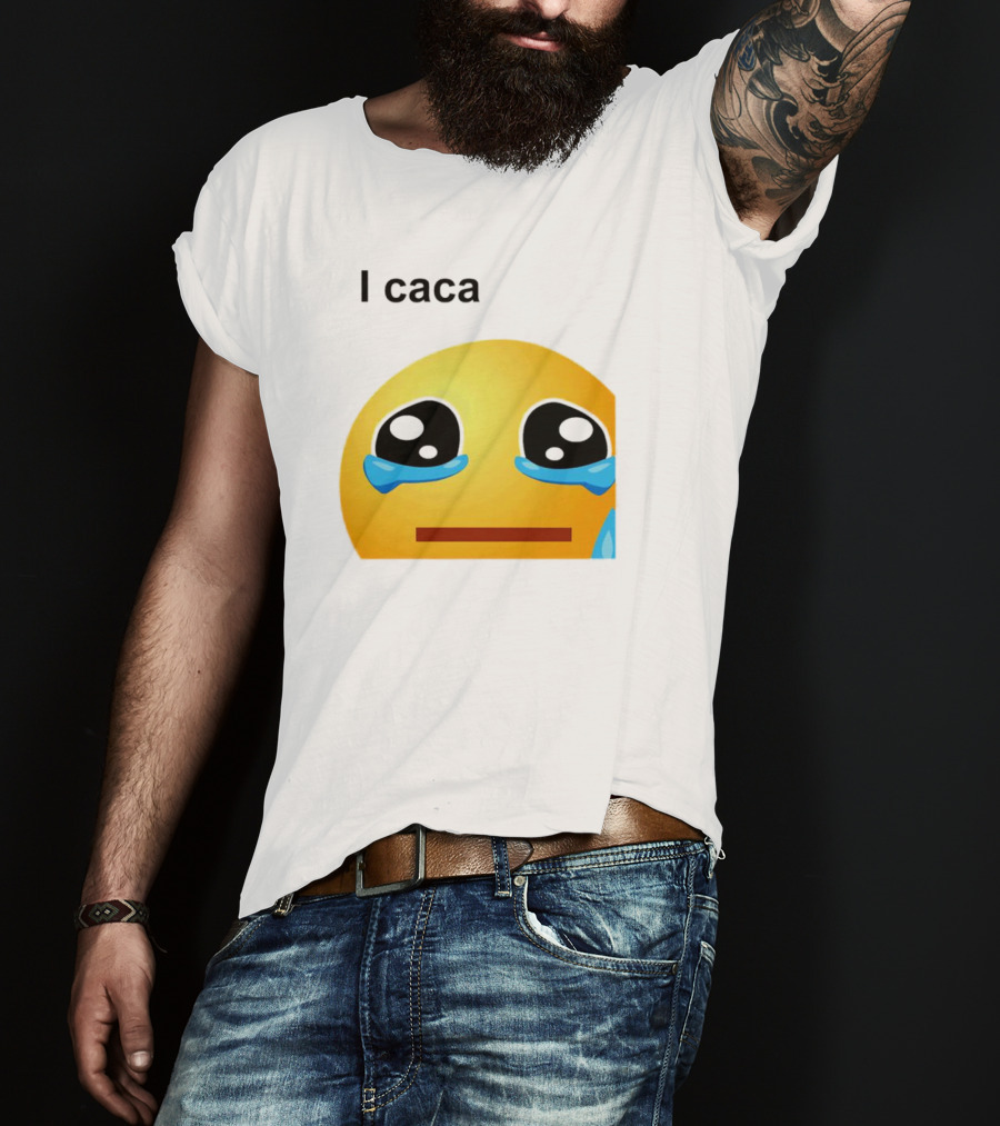 I Caca Crying Emoji Meme T-Shirt
