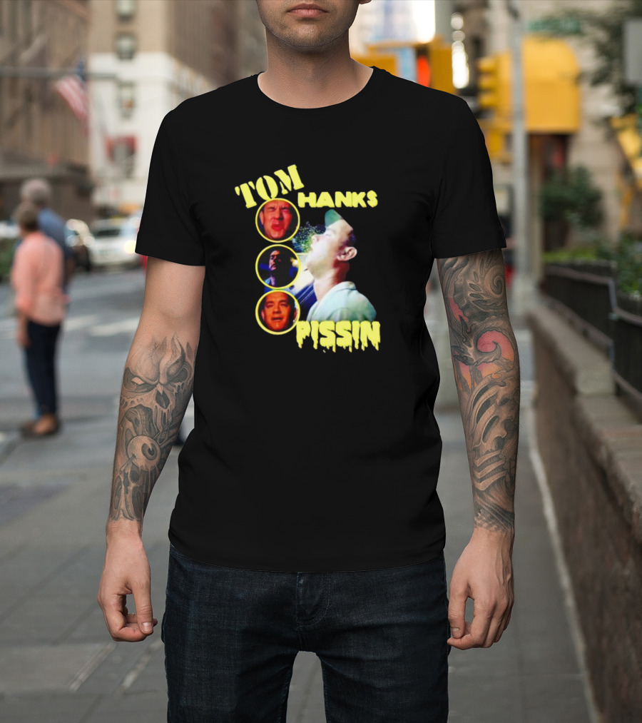 Tom Hanks Pissin Spitting Circle Photos T-Shirt