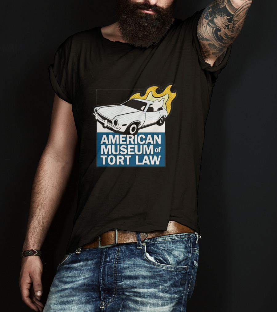 American Museum Of Tort Law Flaming Car Exhibit T-Shirt
