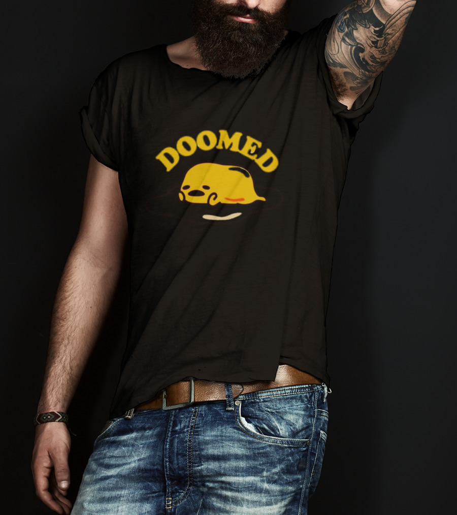 Gudetama Doomed Sad Egg T-Shirt