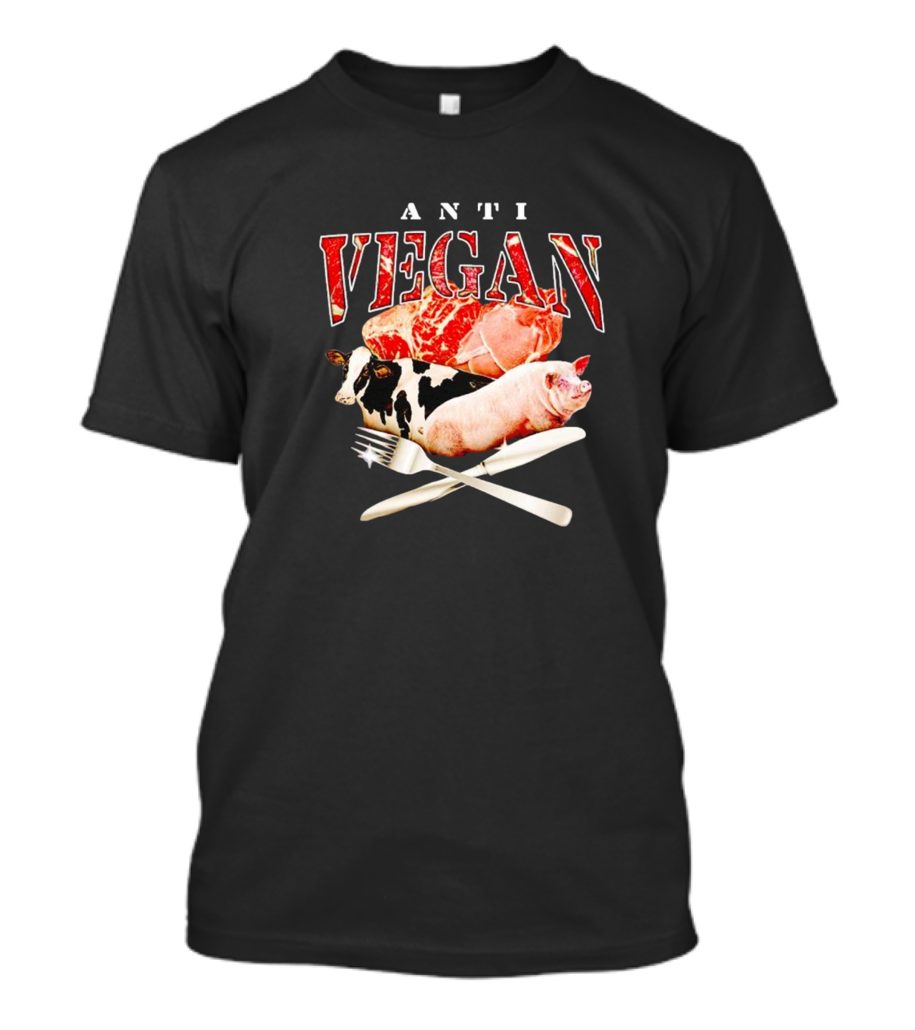 ANTI VEGAN Meat Cow Pig Fork Knife T-Shirt