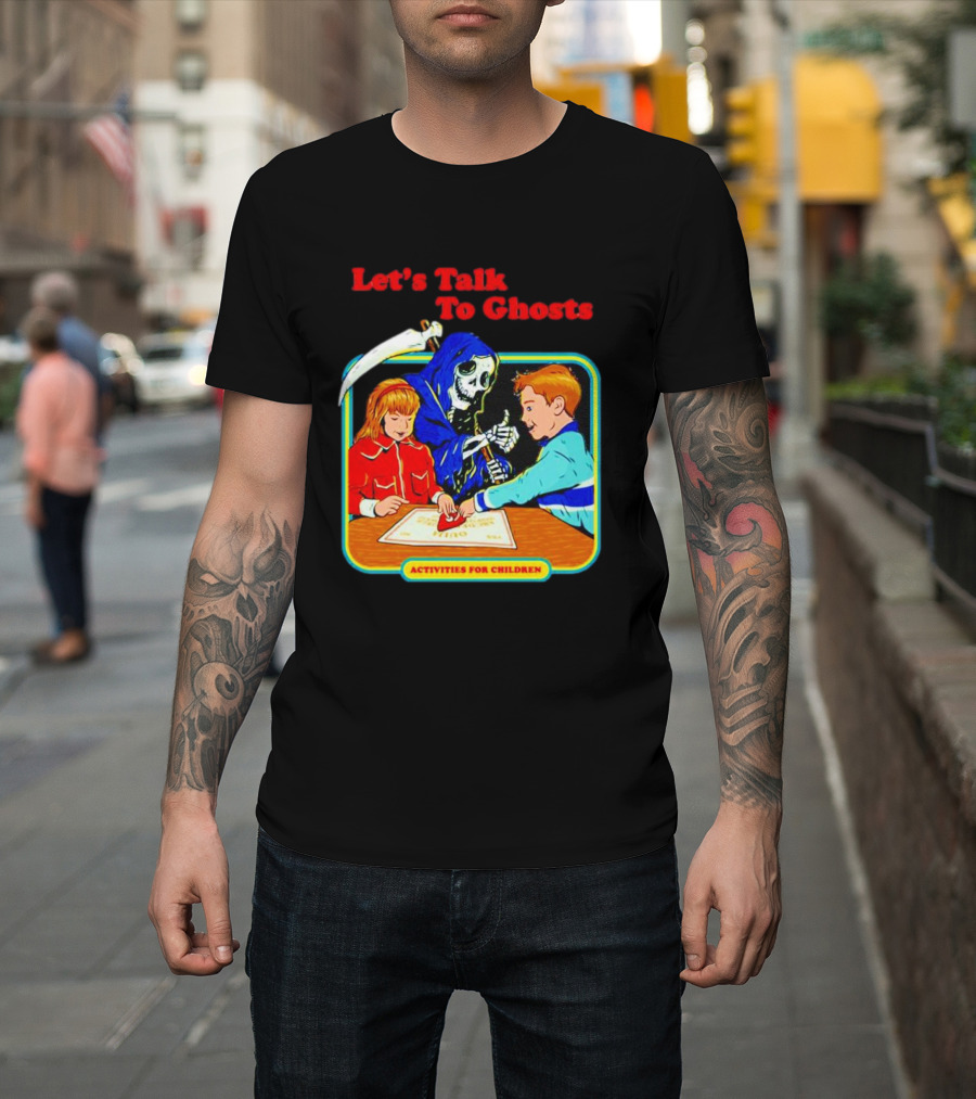 Let’s Talk to Ghosts Activities for Children T-Shirt