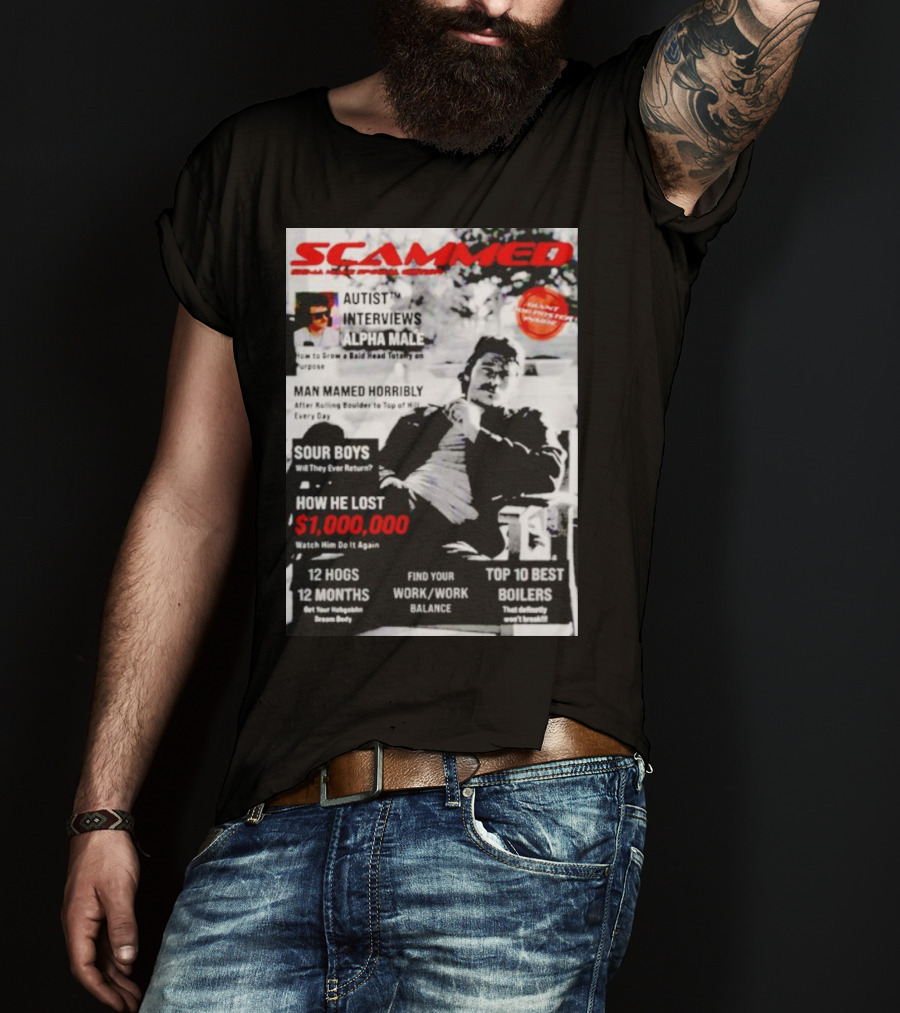 SCAMMED Sour Boys Autist Interviews Alpha Male Magazine Cover T-Shirt