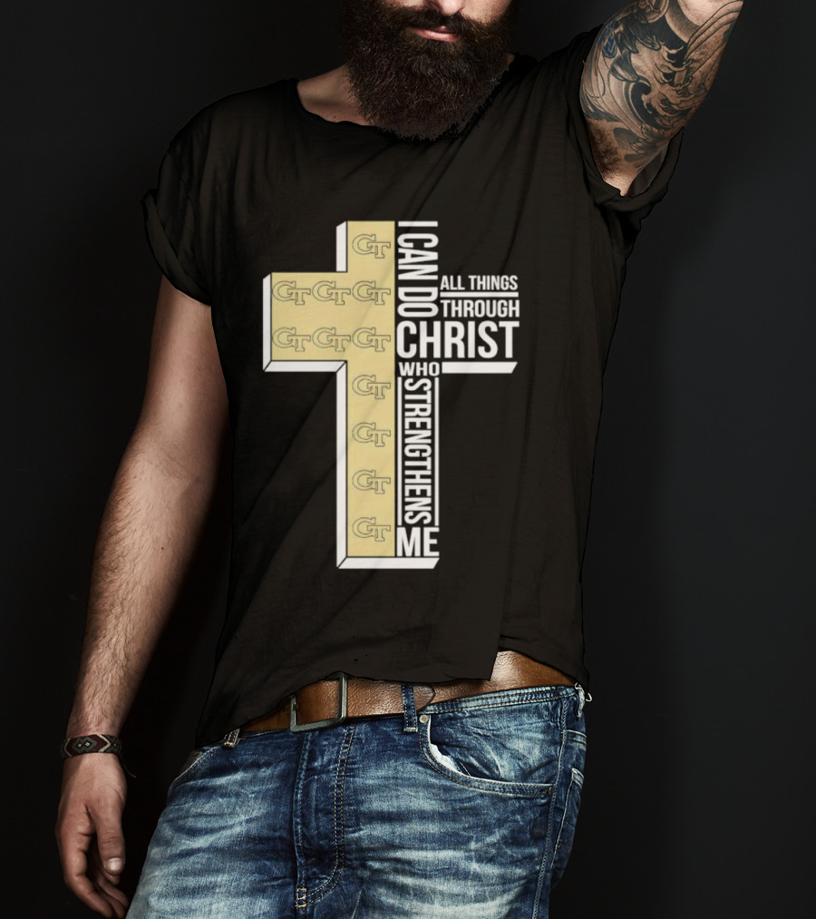 Georgia Tech Yellow Jackets GT Cross I Can Do All Things Through Christ Who Strengthens Me T-Shirt