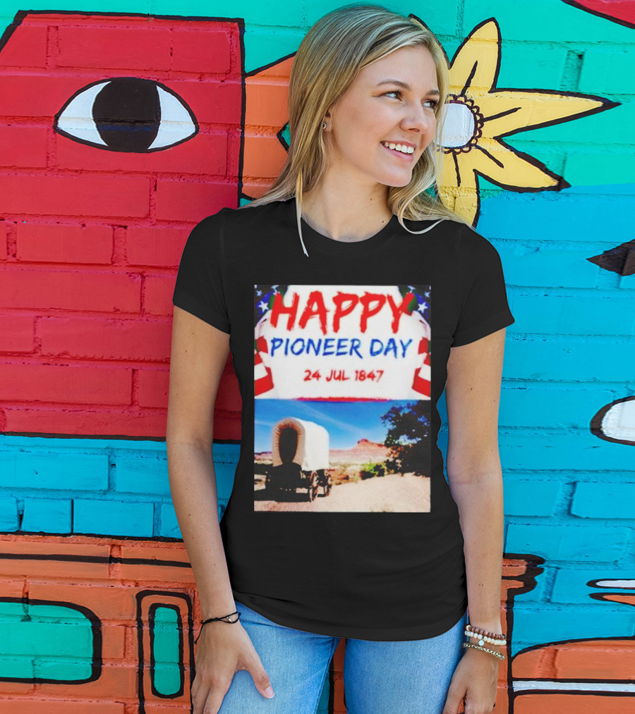 Happy Pioneer Day 24 Jul 1847 Covered Wagon Desert Scene T-Shirt