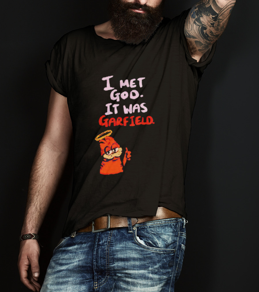 I Met God It Was Garfield Angelic Garfield Image T-Shirt