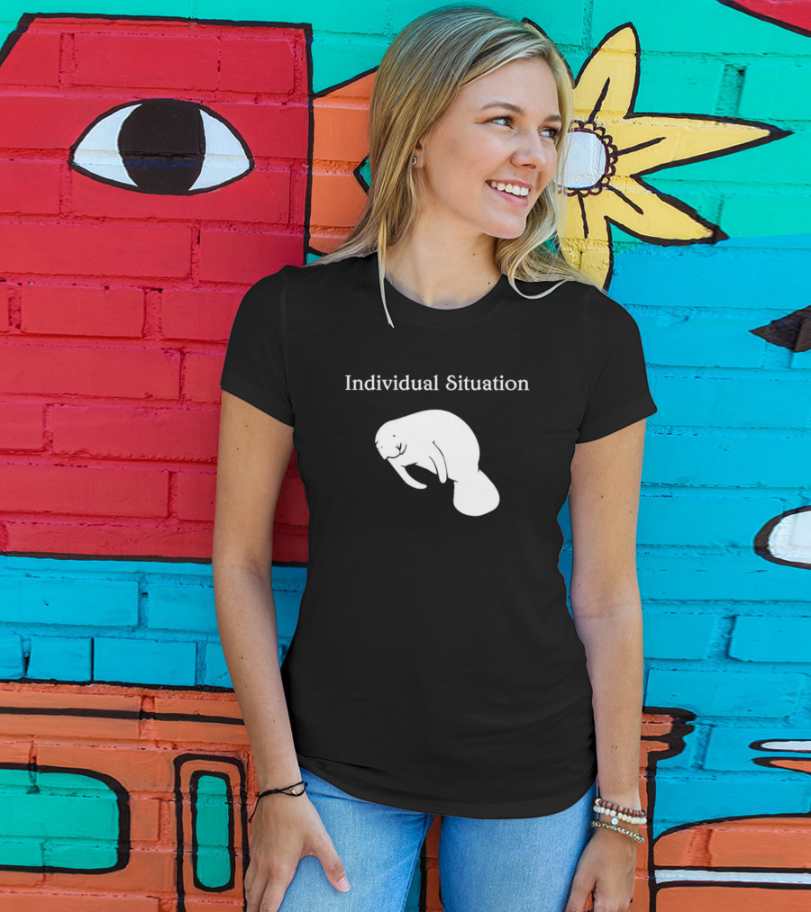 Individual Situation Manatee T-Shirt