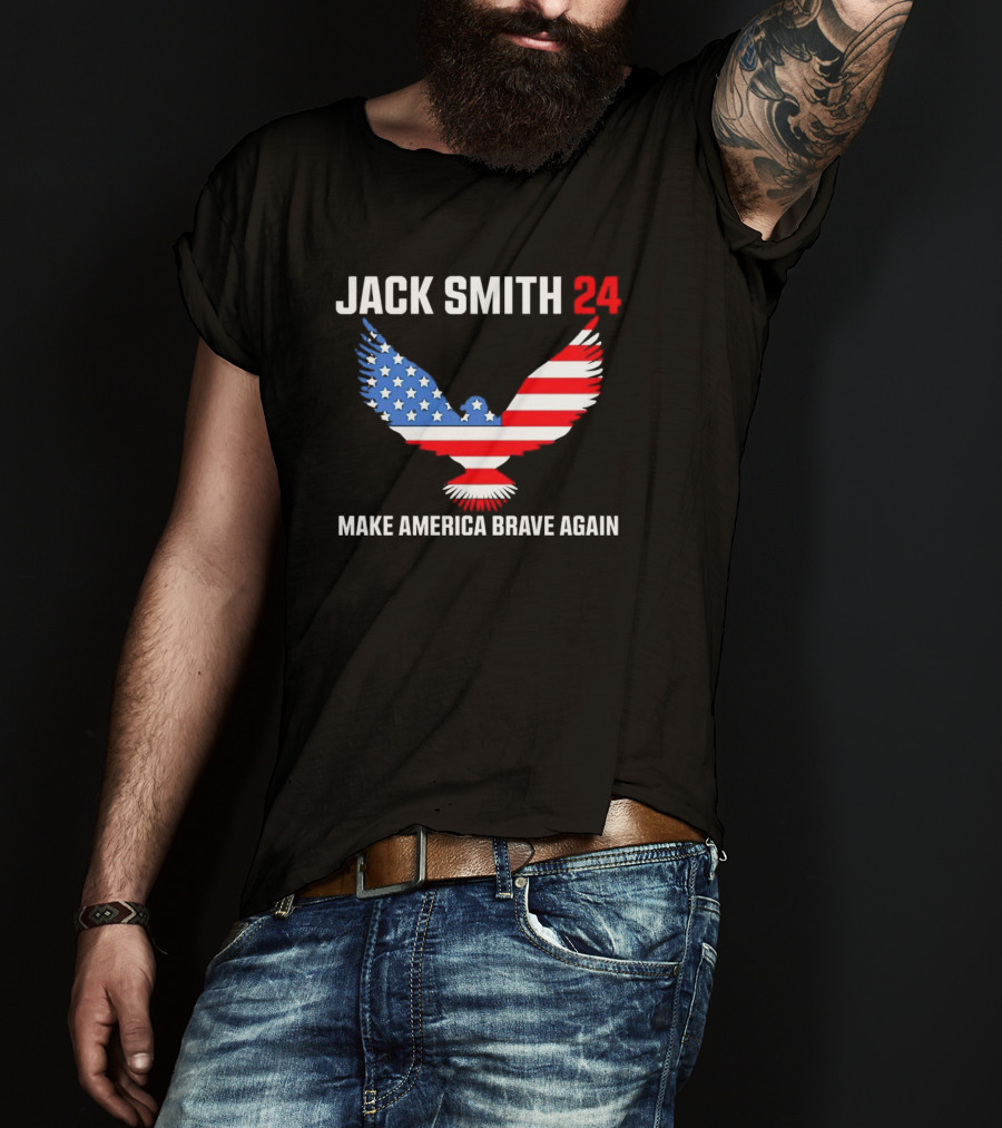 Jack Smith 24 Make America Brave Again Patriotic Eagle T-Shirt