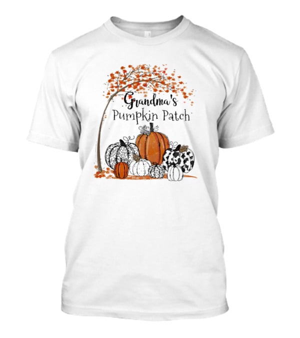 Grandma's Pumpkin Patch Autumn Harvest With Fall Leaves And Pumpkins T-Shirt