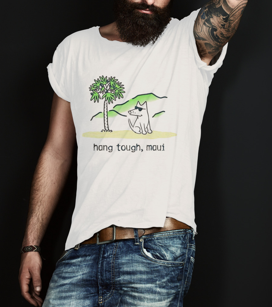 Hang Tough Maui Dog Under Palm Tree T-Shirt