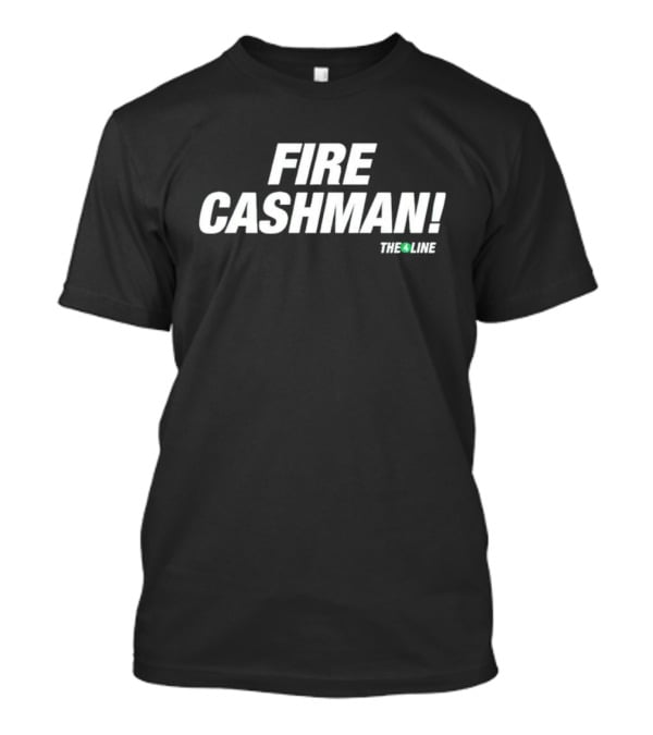 FIRE CASHMAN THE 4 LINE T-Shirt