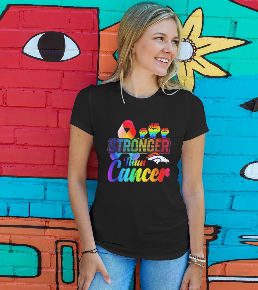 Denver Broncos Stronger Than Cancer Rainbow Ribbon Fists T-Shirt