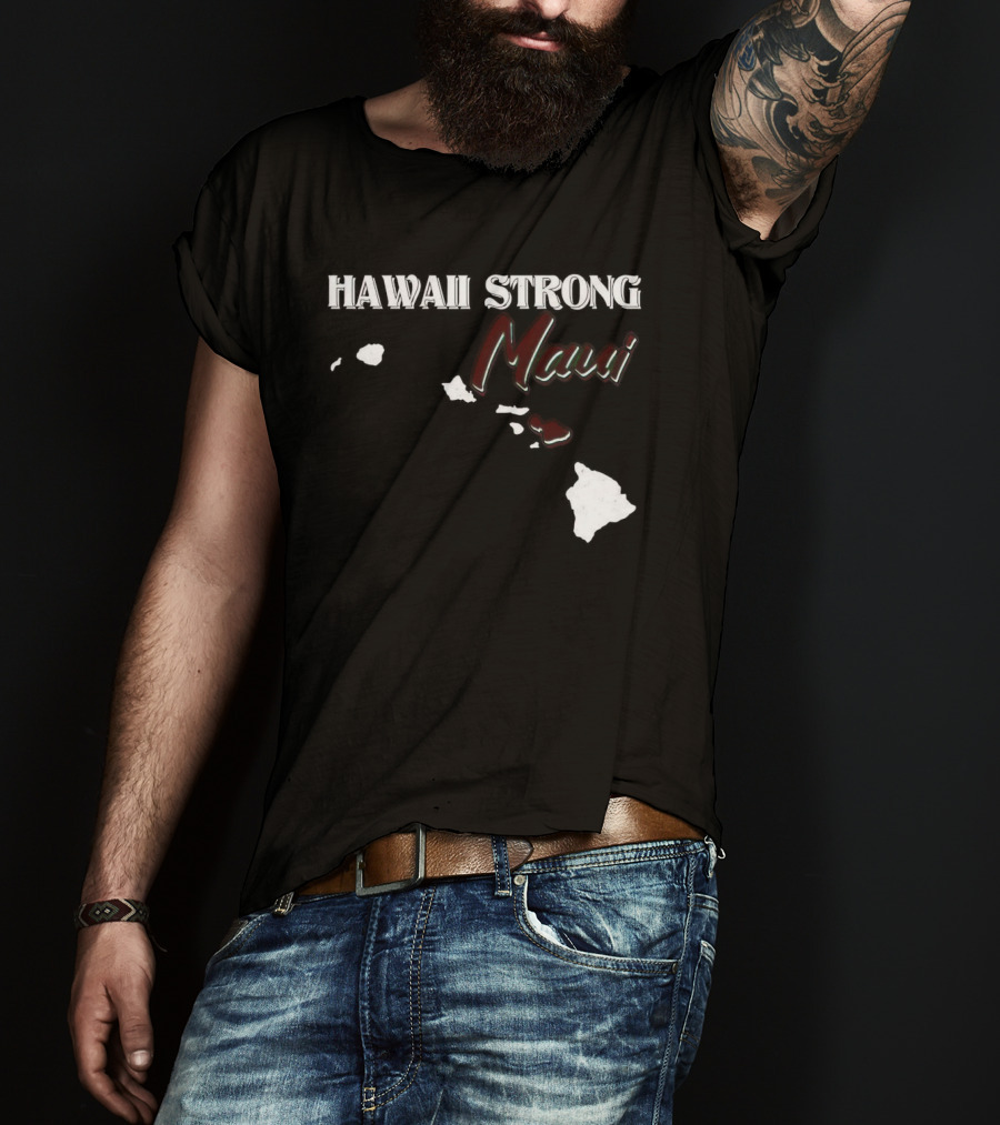 Hawaii Strong Maui Map T-Shirt