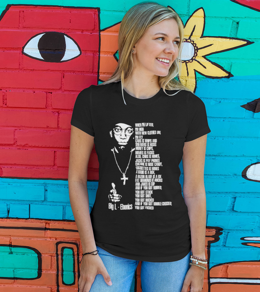 Big L Ebonics Rap Lyrics T-Shirt