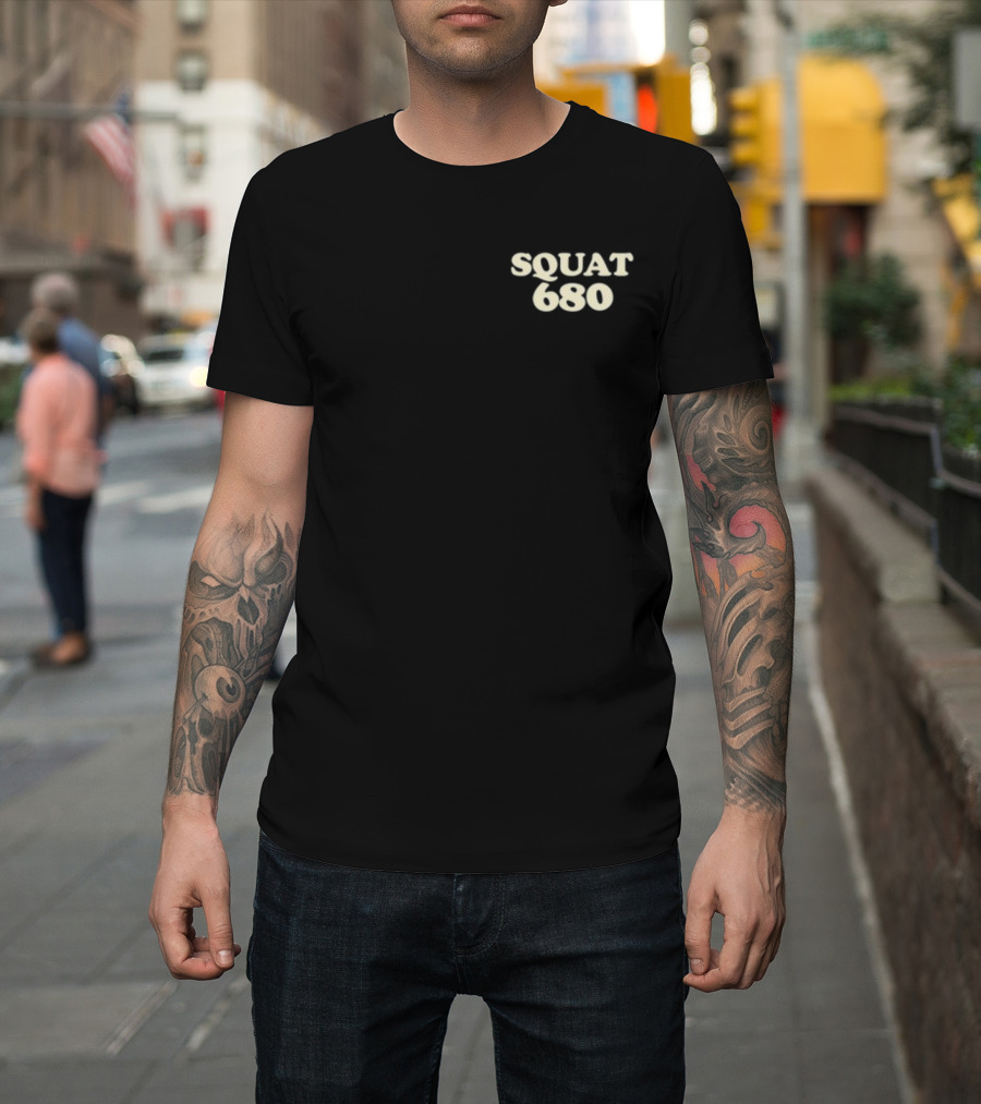 Squat 680 Leave It All On The Gym Floor Fitness Challenge T-Shirt