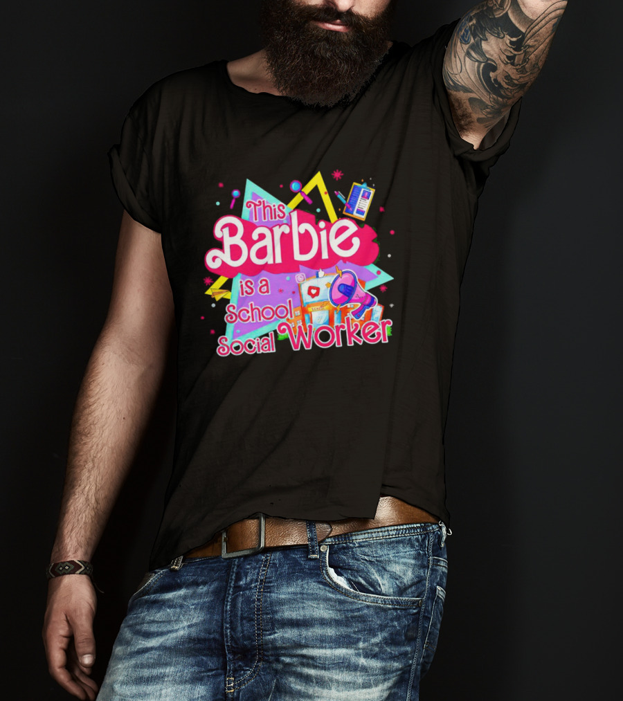 This Barbie Is A School Social Worker Retro 80s Educational T-Shirt