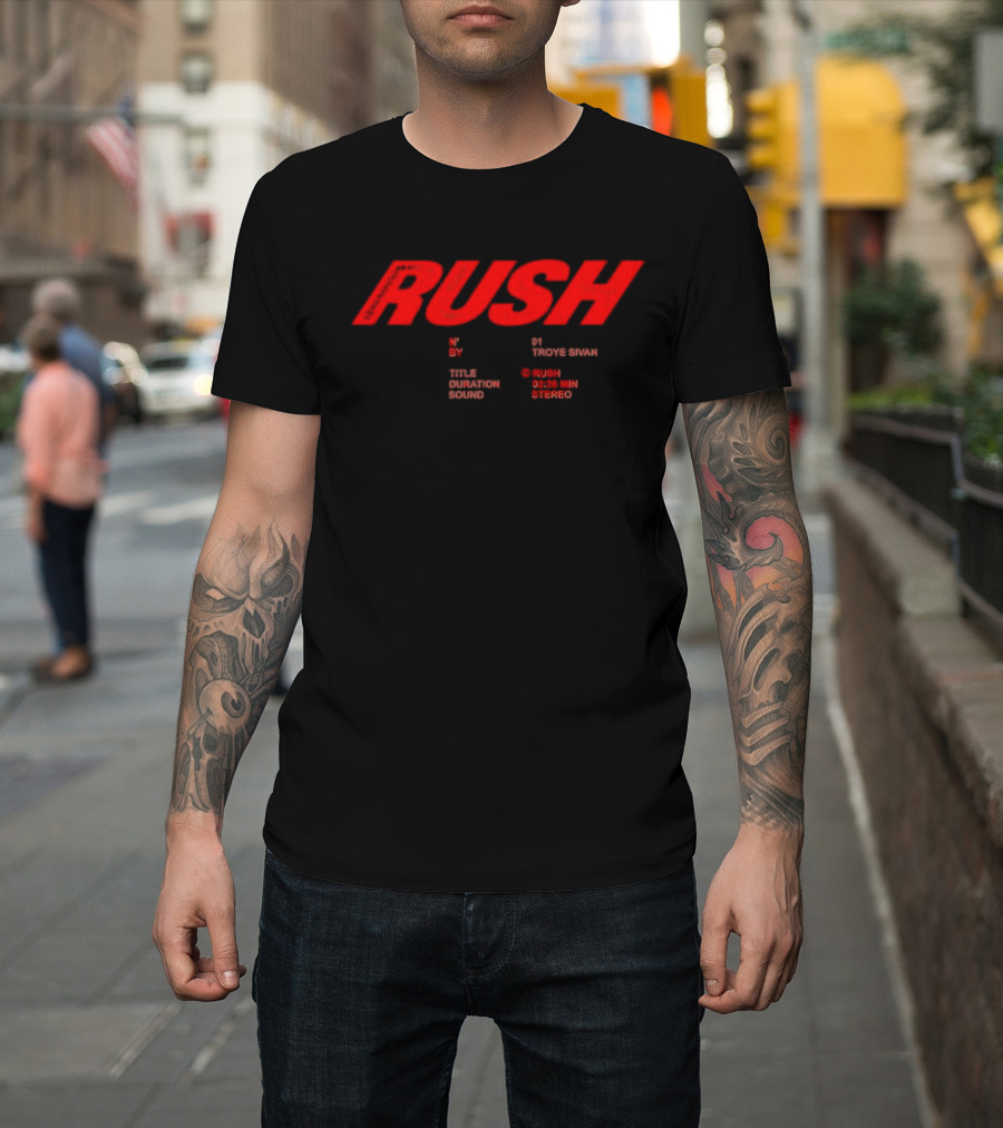 Rush Troye Sivan Title Duration Sound 0328 Min Stereo T-Shirt