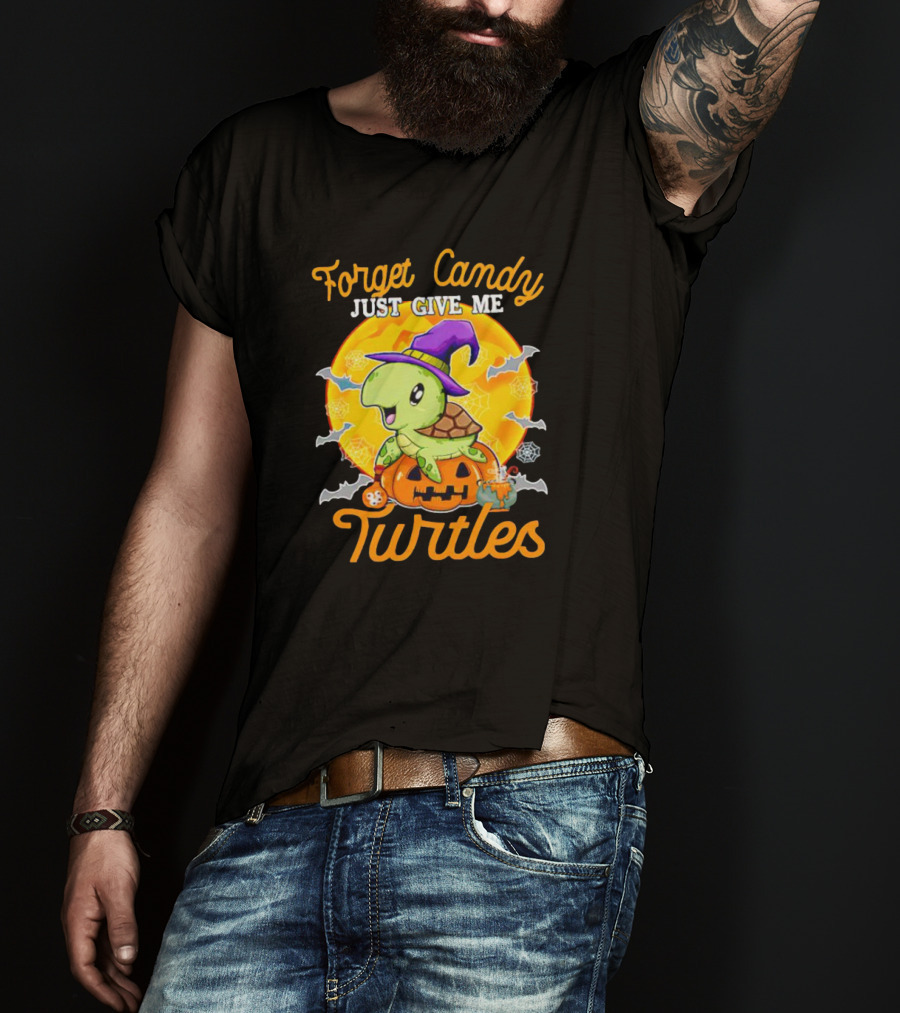 Forget Candy Just Give Me Turtles Halloween Pumpkin Witch Hat Bats Moon T-Shirt