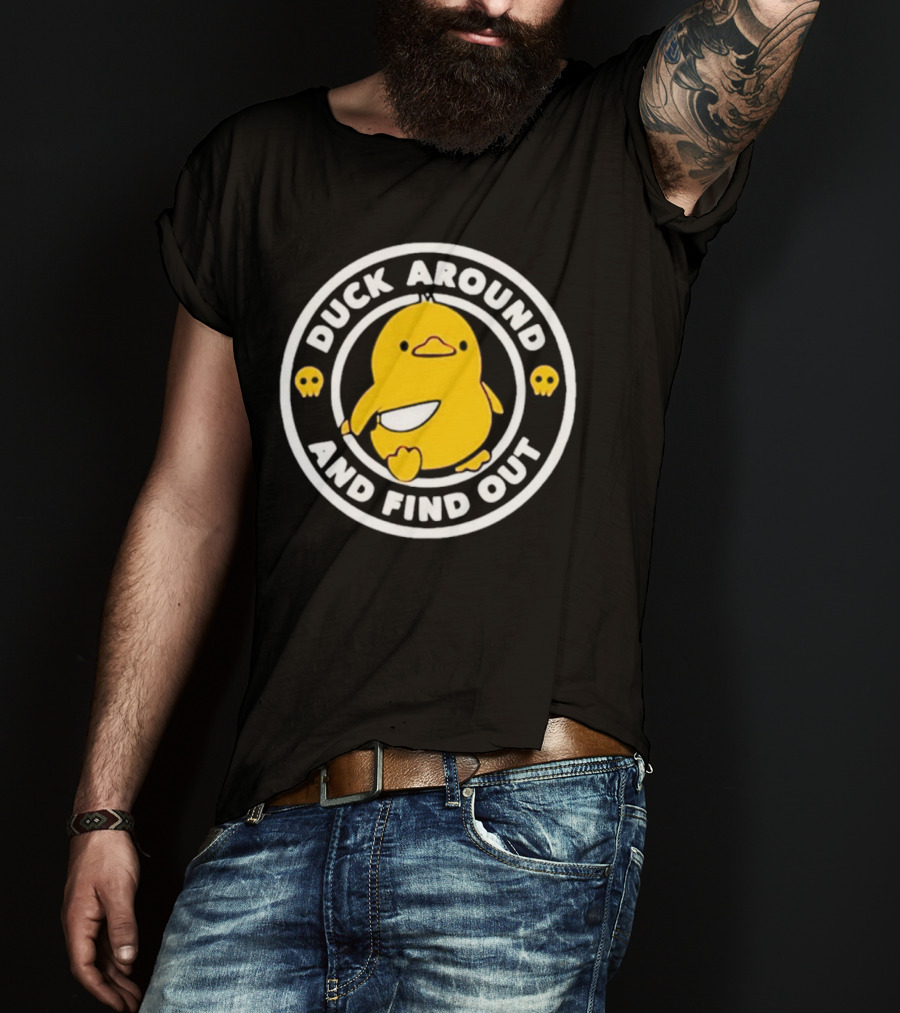 Duck Around And Find Out Cute Yellow Duck With Skulls T-Shirt
