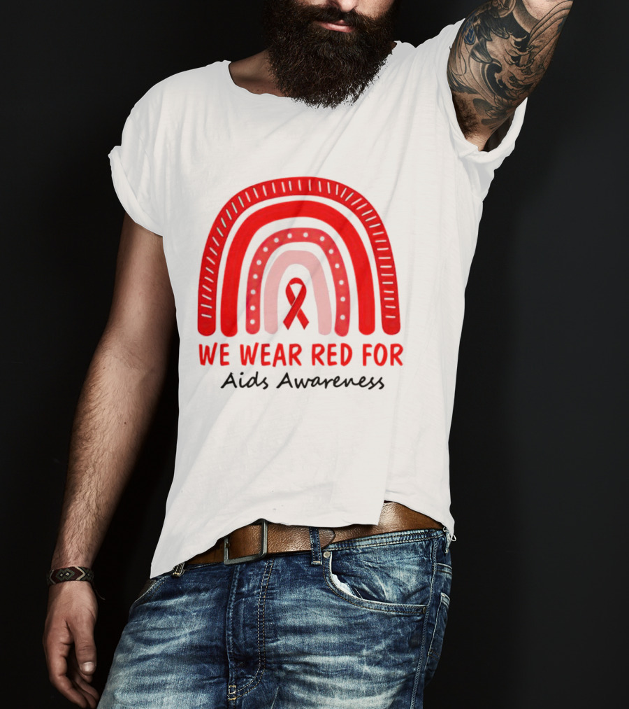 We Wear Red For AIDS Awareness Red Ribbon T-Shirt
