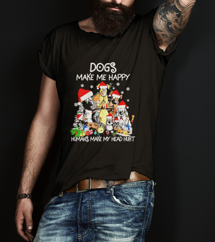 Dogs Make Me Happy Humans Make My Head Hurt Christmas Santa Hat Snowflakes T-Shirt