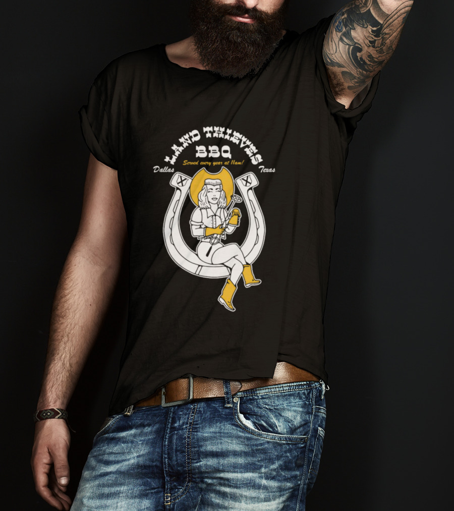 Dallas Texas Land Thieves BBQ Served Every Year At 11am T-Shirt