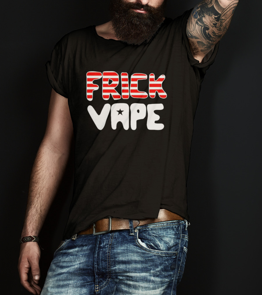 FRICK VAPE Patriotic Red White Stripes Star T-Shirt