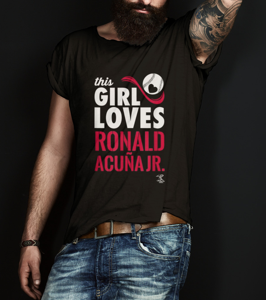 This Girl Loves Ronald Acuna Jr Gameday Baseball Heart T-Shirt