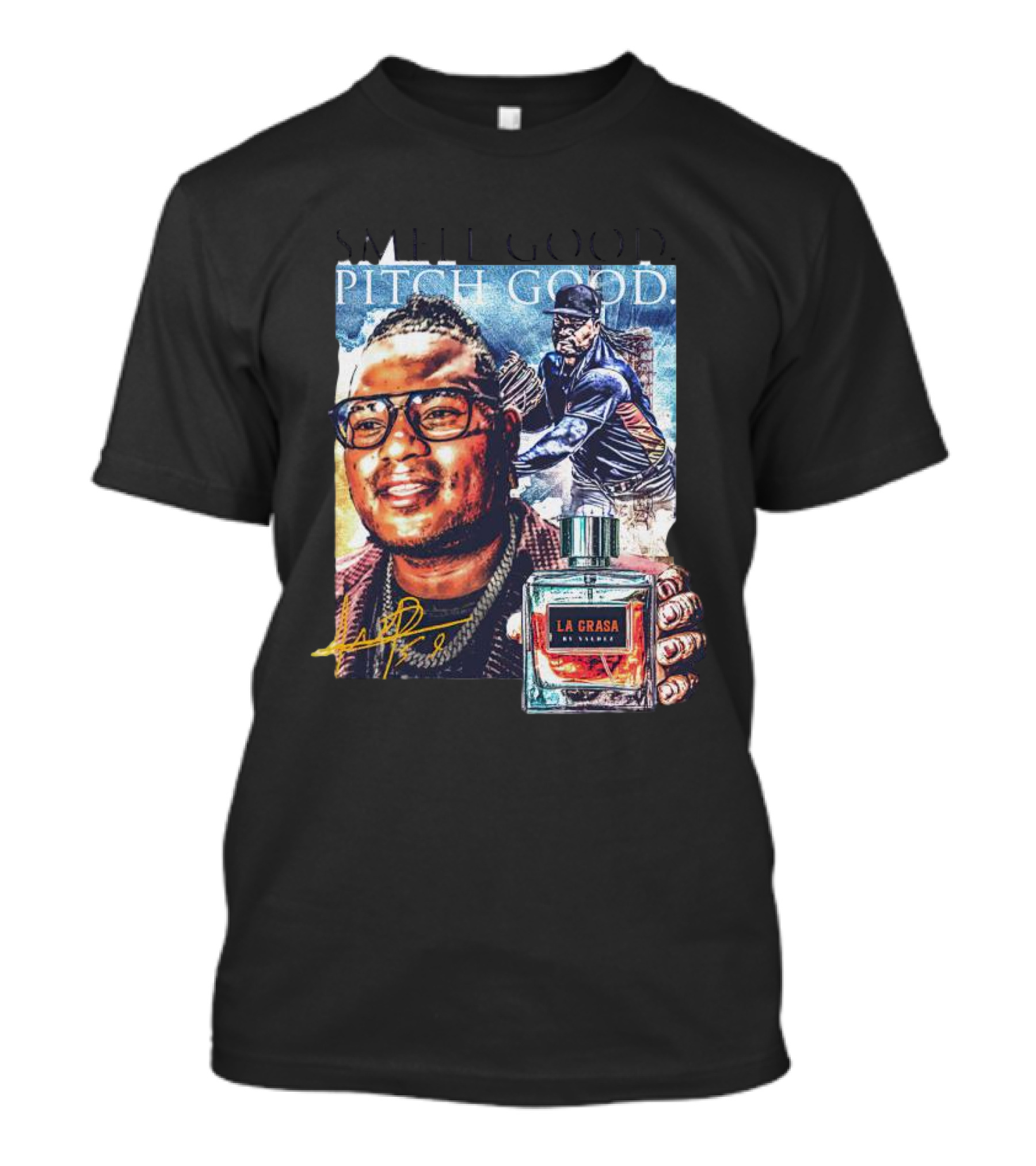 Framber Valdez Smell Good Pitch Good La Crasa Be Unique Baseball T-Shirt
