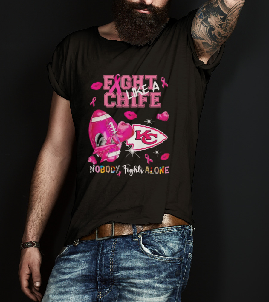 Fight Like A Chief Nobody Fights Alone Breast Cancer KC Pink Ribbon Football Gloves T-Shirt