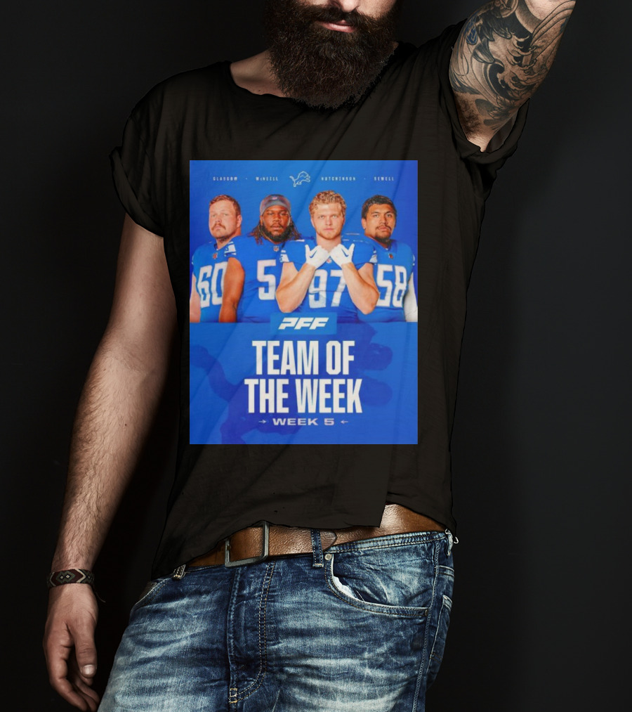 PFF Detroit Lions Glasgow McNeill Hutchinson Sewell Team Of The Week Week 5 T-Shirt