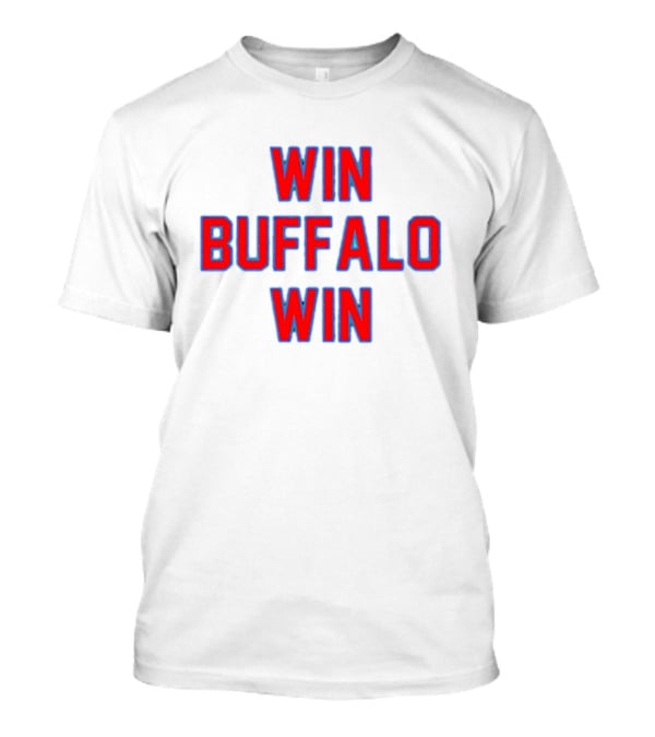Win Buffalo Win T-Shirt