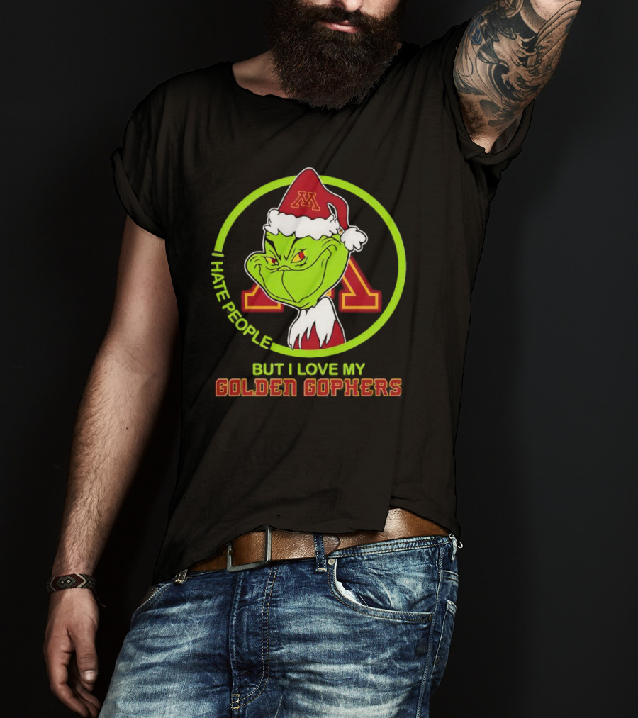 Grinch I Hate People But I Love My Minnesota Golden Gophers T-Shirt