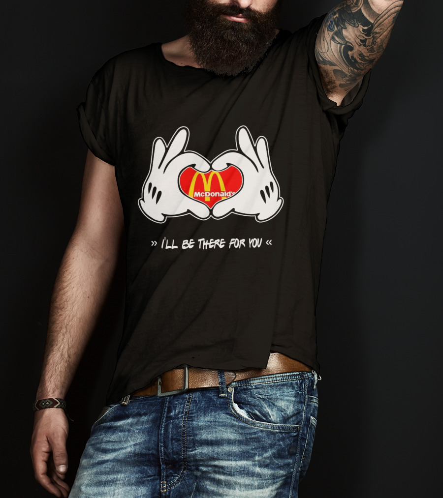 Mickey Hands Heart McDonald's I'll Be There For You T-Shirt
